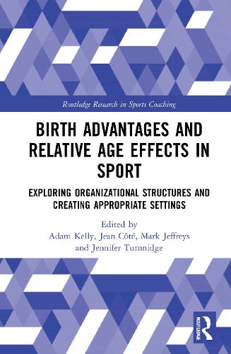 Паперова книга «Birth Advantages and Relative Age Effects in Sport: Exploring Organizational Structures and Creating Appropriate Settings» - фото №1