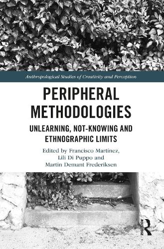 Бумажная книга «Peripheral Methodologies: Unlearning, Not-knowing and Ethnographic Limits» - фото №1