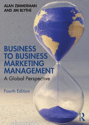 Бумажная книга «Business to Business Marketing Management: A Global Perspective», авторов Алан Циммерман, Джим Блайт - фото №1