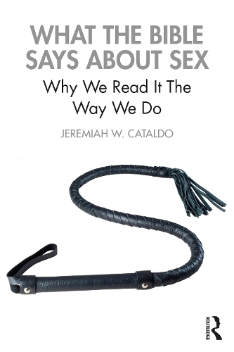 Паперова книга «What the Bible Says About Sex: Why We Read It The Way We Do», автор Джеремайя Каталдо - фото №1