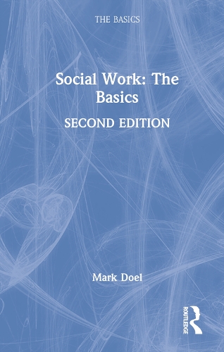 [object Object] «Social Work: The Basics», автор Марк Доэл - фото №1