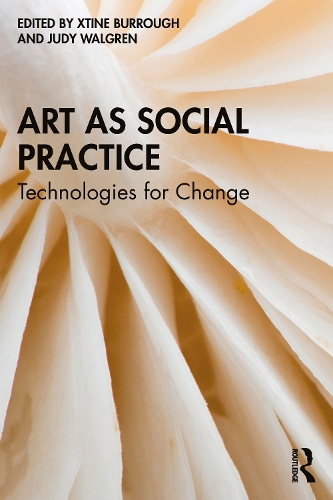 [object Object] «Art as Social Practice: Technologies for Change» - фото №1