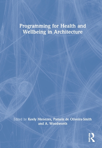 Бумажная книга «Programming for Health and Wellbeing in Architecture» - фото №1