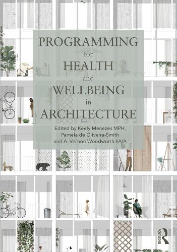 Бумажная книга «Programming for Health and Wellbeing in Architecture» - фото №1
