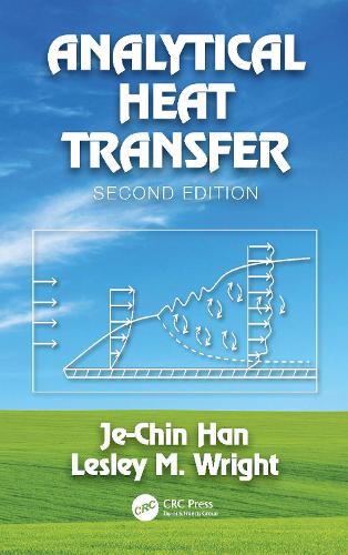 Бумажная книга «Analytical Heat Transfer», авторов Дже-Чин Хан, Лесли Райт - фото №1