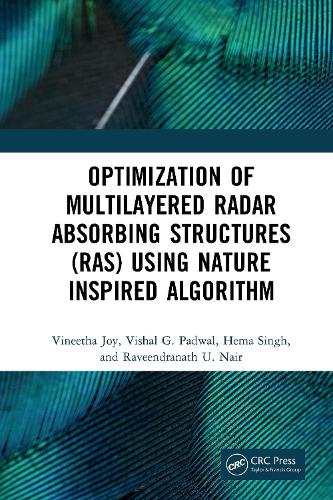 [object Object] «Optimization of Multilayered Radar Absorbing Structures (RAS) using Nature Inspired Algorithm», авторів Хема Сінгх, Равендранат У. Наїр, Вініта Джой, Вішал Г. Падвал - фото №1