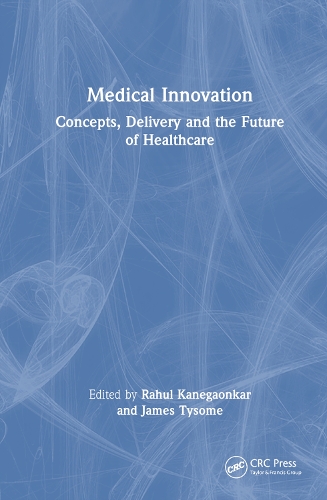 Бумажная книга «Medical Innovation: Concepts, Delivery and the Future of Healthcare» - фото №1