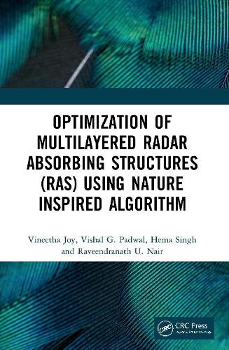 [object Object] «Optimization of Multilayered Radar Absorbing Structures (RAS) using Nature Inspired Algorithm», авторів Хема Сінгх, Равендранат У. Наїр, Вініта Джой, Вішал Г. Падвал - фото №1