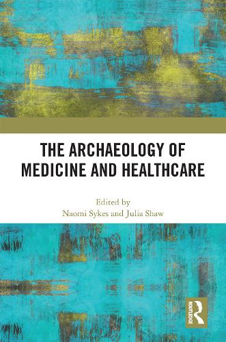 Бумажная книга «The Archaeology of Medicine and Healthcare» - фото №1