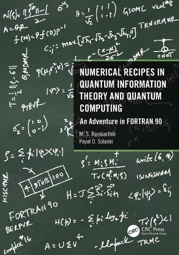 [object Object] «Numerical Recipes in Quantum Information Theory and Quantum Computing: An Adventure in FORTRAN 90», авторів М.С. Рамкартік, Паяль Д. Соланкі - фото №1