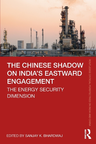 Бумажная книга «The Chinese Shadow on India’s Eastward Engagement: The Energy Security Dimension» - фото №1