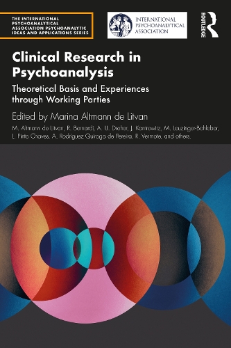 Бумажная книга «Clinical Research in Psychoanalysis: Theoretical Basis and Experiences through Working Parties» - фото №1