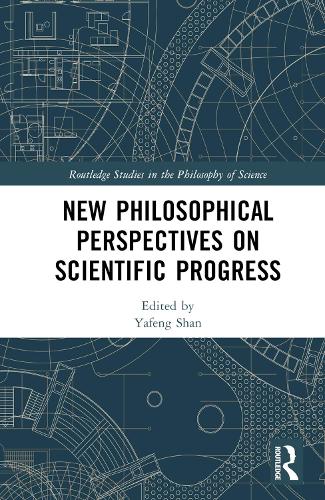 Бумажная книга «New Philosophical Perspectives on Scientific Progress» - фото №1