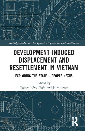 Паперова книга «Development-Induced Displacement and Resettlement in Vietnam: Exploring the State – People Nexus» - фото №1