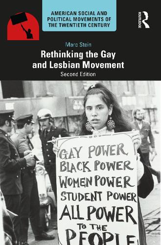 Бумажная книга «Rethinking the Gay and Lesbian Movement», автор Марк Штайн - фото №1
