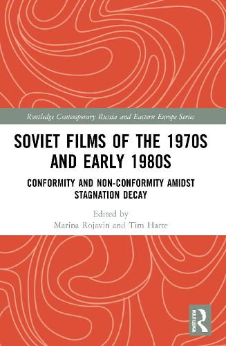 Бумажная книга «Soviet Films of the 1970s and Early 1980s: Conformity and Non-Conformity Amidst Stagnation Decay» - фото №1