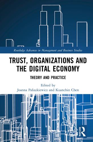 Паперова книга «Trust, Organizations and the Digital Economy: Theory and Practice» - фото №1