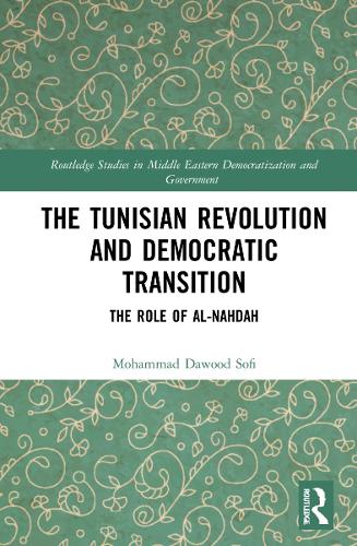 Паперова книга «The Tunisian Revolution and Democratic Transition: The Role of al-Nahdah», автор Мохаммад Давуд Софі - фото №1
