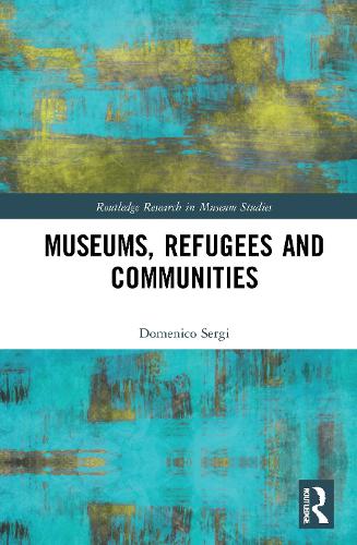Бумажная книга «Museums, Refugees and Communities», автор Доменико Серджи - фото №1