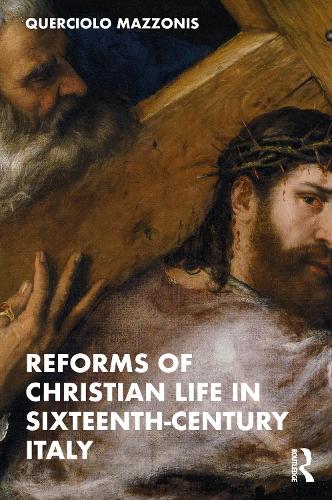Паперова книга «Reforms of Christian Life in Sixteenth-Century Italy», автор Кверціоло Маццоніс - фото №1