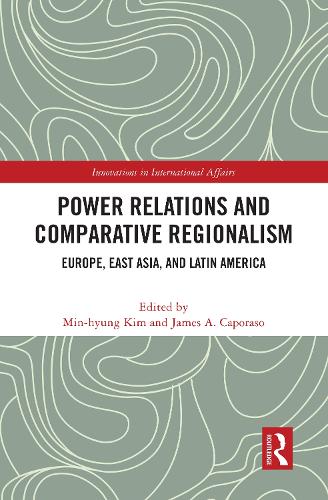 Бумажная книга «Power Relations and Comparative Regionalism: Europe, East Asia and Latin America» - фото №1