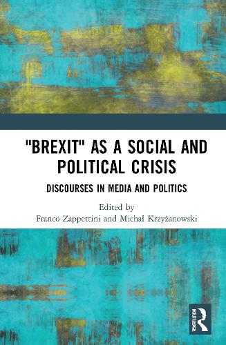 Бумажная книга «"Brexit" as a Social and Political Crisis: Discourses in Media and Politics» - фото №1