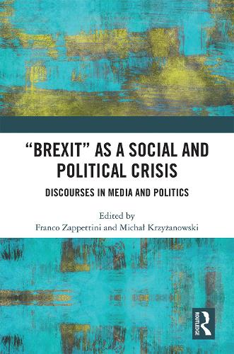 Бумажная книга «"Brexit" as a Social and Political Crisis: Discourses in Media and Politics» - фото №1