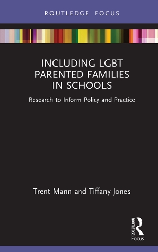 [object Object] «Including LGBT Parented Families in Schools: Research to Inform Policy and Practice», авторів Тіффані Джонс, Трент Манн - фото №1