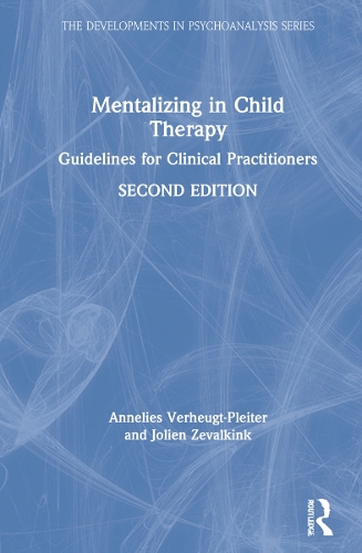 Бумажная книга «Mentalizing in Child Therapy: Guidelines for Clinical Practitioners», авторов Аннелис Верхойгт-Плейтер, Джолиан Зевалкинк - фото №1