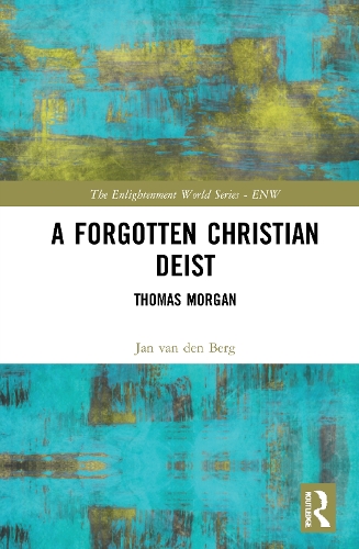 Паперова книга «A Forgotten Christian Deist: Thomas Morgan» - фото №1