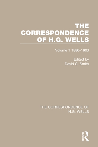 Бумажная книга «The Correspondence of H.G. Wells: Volume 1 1880–1903» - фото №1