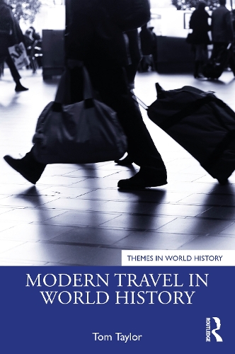 Паперова книга «Modern Travel in World History», автор Том Тейлор - фото №1