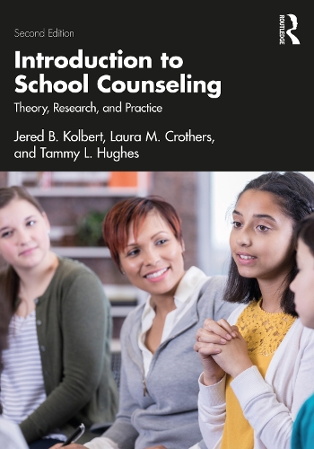 Бумажная книга «Introduction to School Counseling: Theory, Research, and Practice», авторов Джеред Б. Колберт, Лаура М. Крозерс, Тэмми Л. Хьюз - фото №1