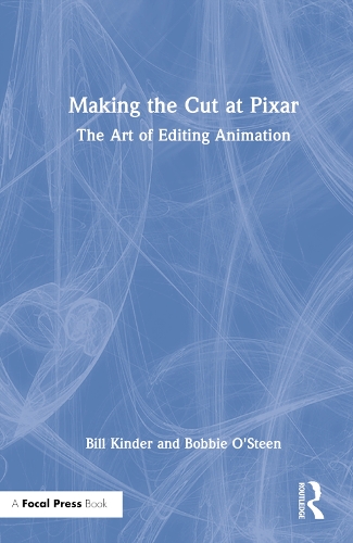 Бумажная книга «Making the Cut at Pixar: The Art of Editing Animation», авторов Билл Киндер, Бобби О'Стин - фото №1