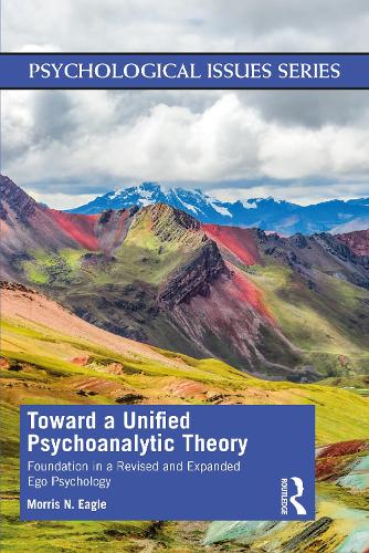 Бумажная книга «Toward a Unified Psychoanalytic Theory: Foundation in a Revised and Expanded Ego Psychology», автор Моррис Н. Игл - фото №1
