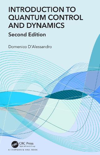 [object Object] «Introduction to Quantum Control and Dynamics», автор Доменико Д'Алессандро - фото №1