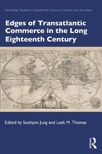 Паперова книга «Edges of Transatlantic Commerce in the Long Eighteenth Century» - фото №1