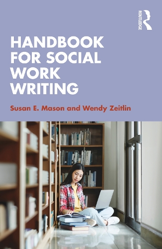 Бумажная книга «Handbook for Social Work Writing», авторов Сьюзен Э. Мейсон, Венди Цейтлин - фото №1