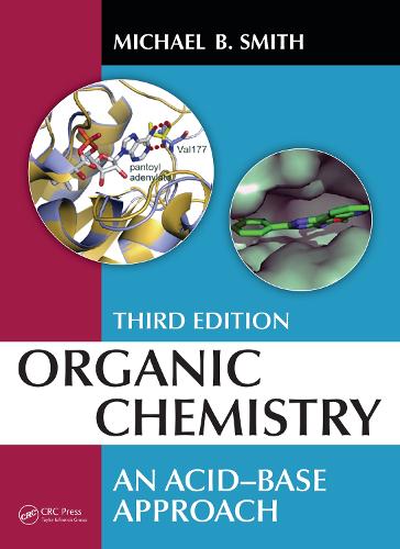 Паперова книга «Organic Chemistry: An Acid-Base Approach, Third Edition», автор Майкл Б. Сміт - фото №1