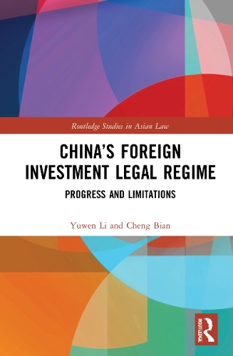 Паперова книга «China’s Foreign Investment Legal Regime: Progress and Limitations», авторів Чен Бян, Ювен Лі - фото №1