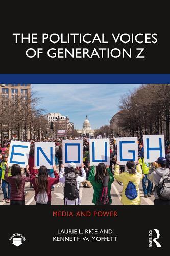 Паперова книга «The Political Voices of Generation Z», авторів Кеннет Моффетт, Лорі Райс - фото №1