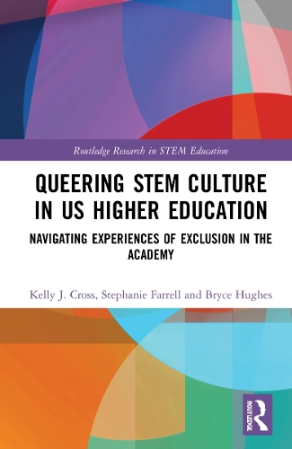 [object Object] «Queering STEM Culture in US Higher Education: Navigating Experiences of Exclusion in the Academy» - фото №1