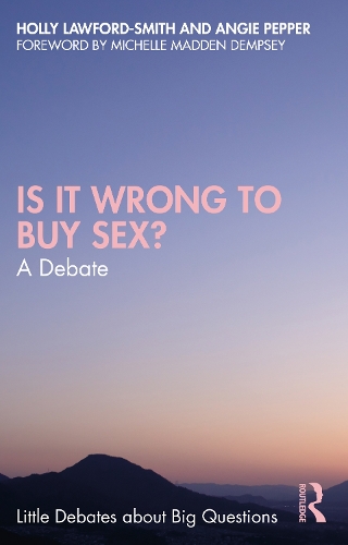 Бумажная книга «Is It Wrong to Buy Sex?: A Debate», автор Энджи Пеппер - фото №1