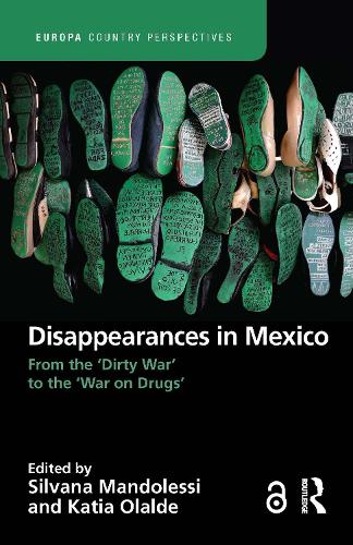 Паперова книга «Disappearances in Mexico: From the 'Dirty War' to the 'War on Drugs'» - фото №1