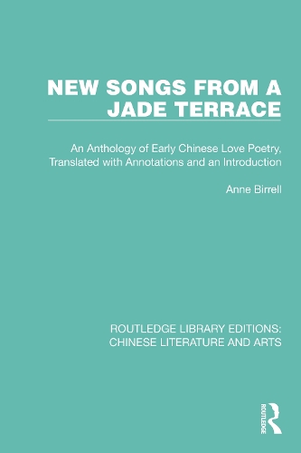 Бумажная книга «New Songs from a Jade Terrace: An Anthology of Early Chinese Love Poetry, Translated with Annotations and an Introduction» - фото №1