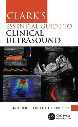 Бумажная книга «Clark's Essential Guide to Clinical Ultrasound», авторов Гилл Харрисон, Ян Доджен - фото №1