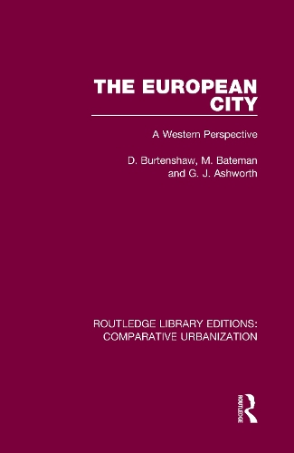 Бумажная книга «The European City: A Western Perspective», авторов Д. Бертеншоу, Г. Дж. Эшворт, М. Бейтман - фото №1
