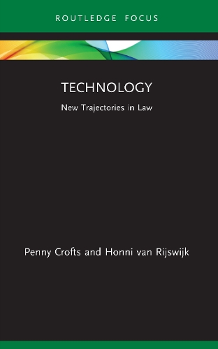 Бумажная книга «Technology: New Trajectories in Law», авторов Хонни ван Рейсвейк, Пенни Крофтс - фото №1