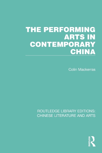 Бумажная книга «The Performing Arts in Contemporary China», автор Колин Маккеррас - фото №1