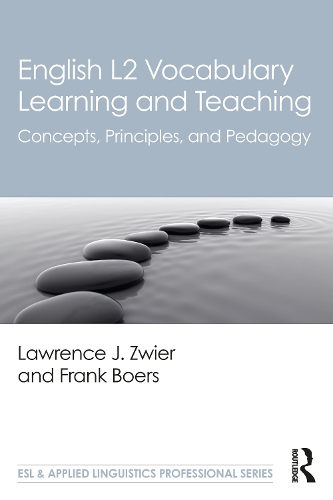 [object Object] «English L2 Vocabulary Learning and Teaching: Concepts, Principles, and Pedagogy», авторів Френк Бурс, Лоуренс Дж. Цвієр - фото №1